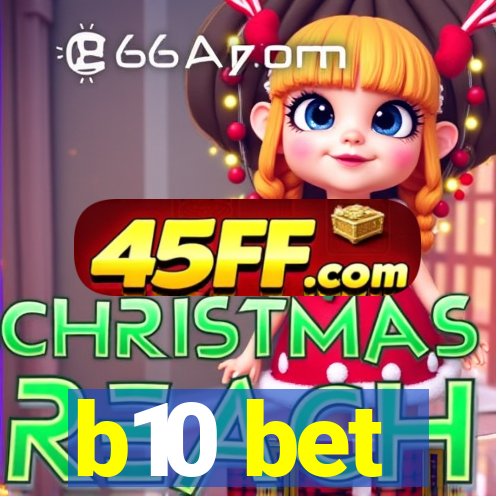 b10 bet